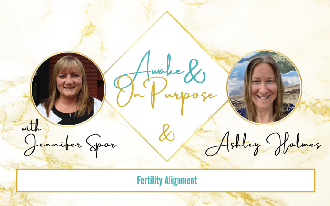 Fertility Alignment with Ashley Holmes