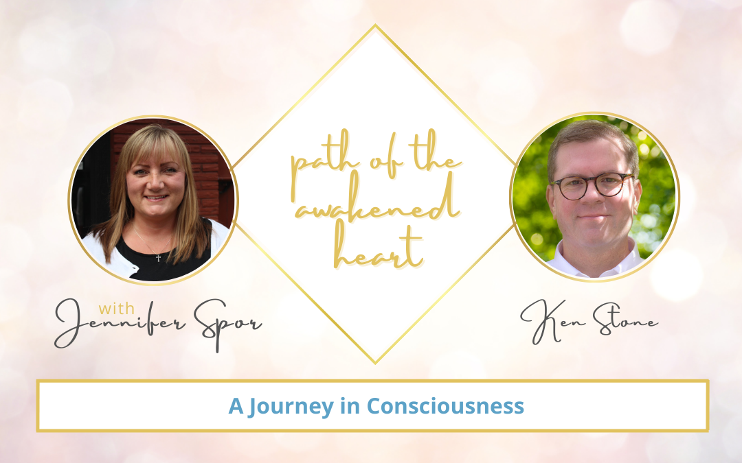 A Journey in Consciousness with Ken Stone