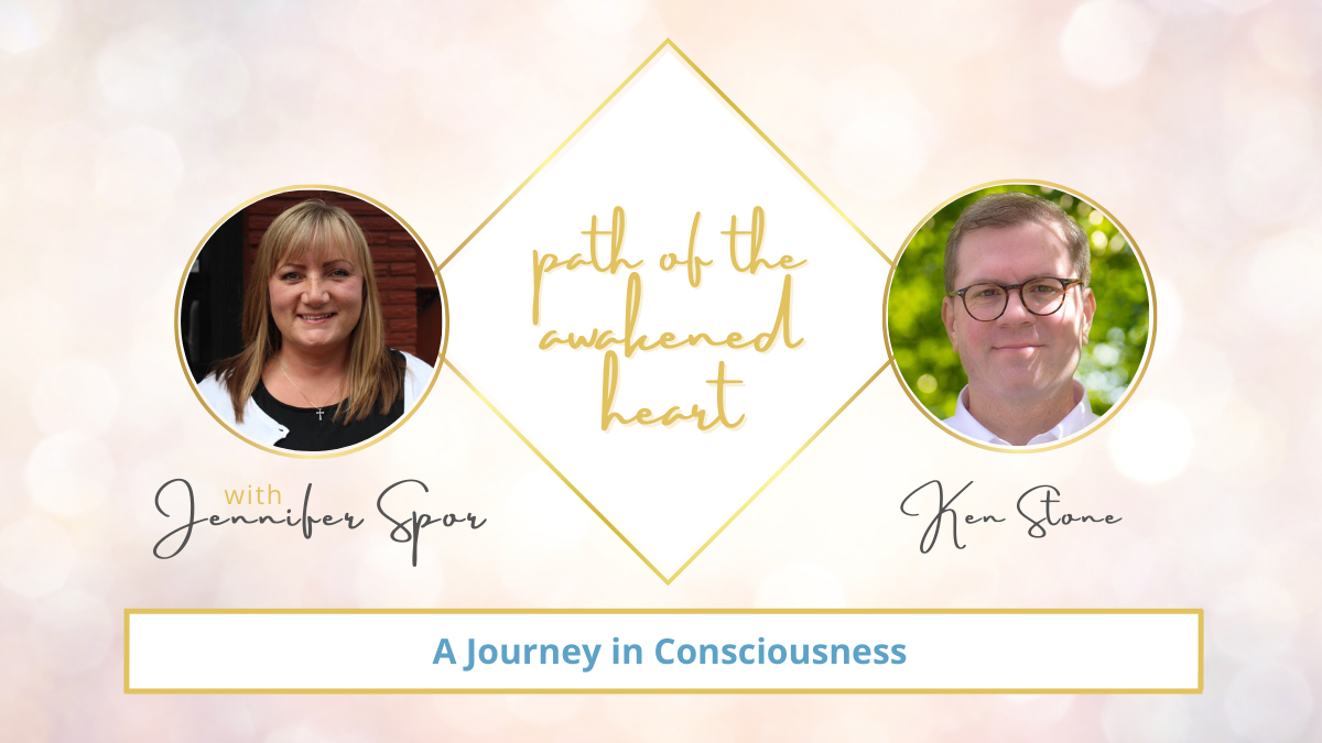 A Journey in Consciousness with Ken Stone