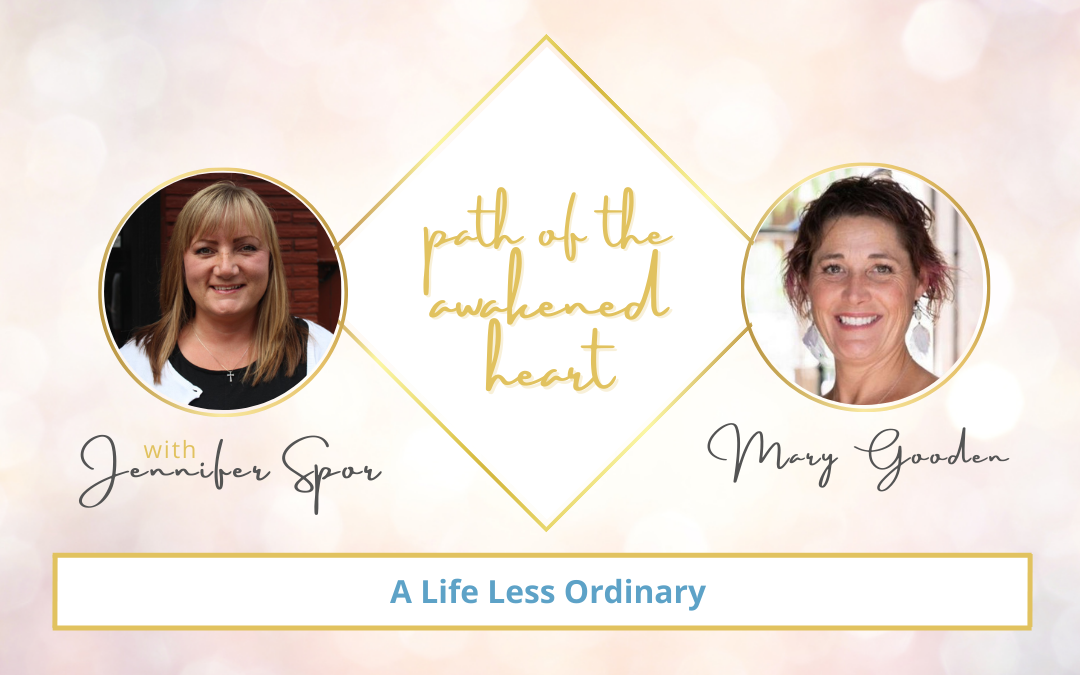 A Life Less Ordinary with Mary Gooden