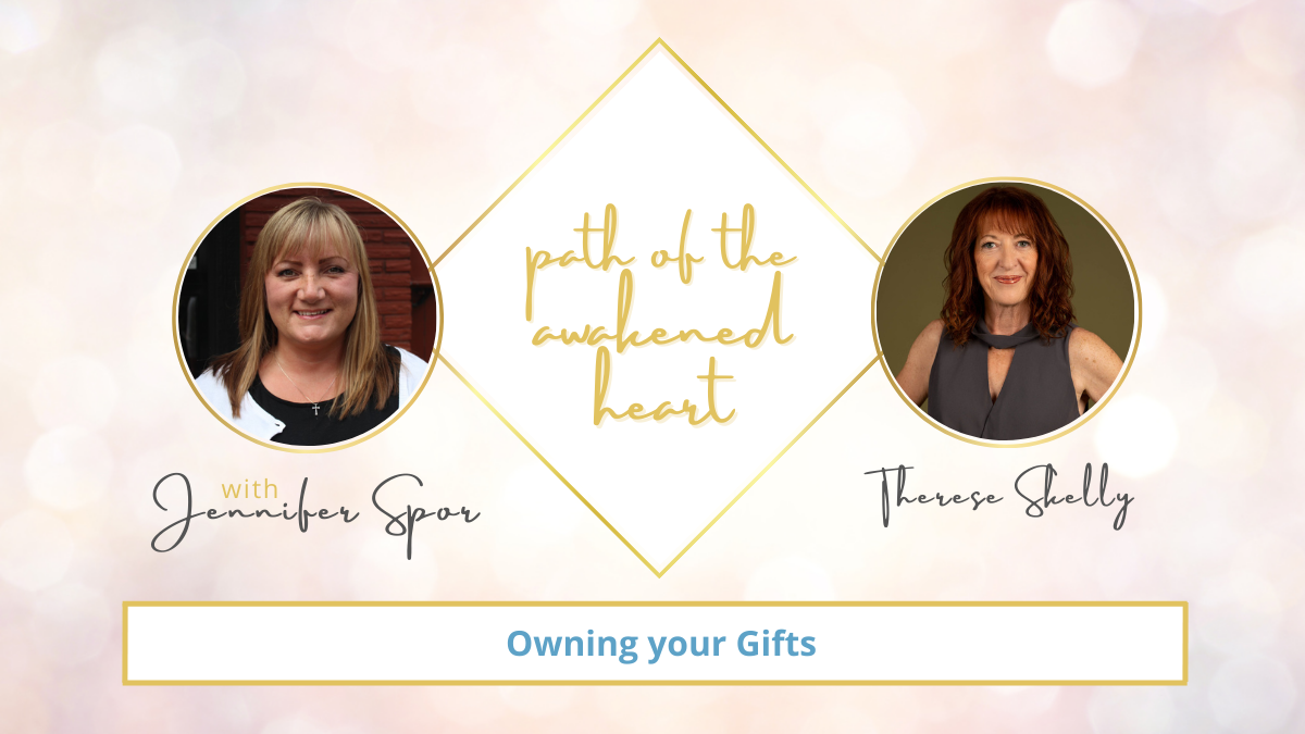 Owning your Gifts with Therese Skelly