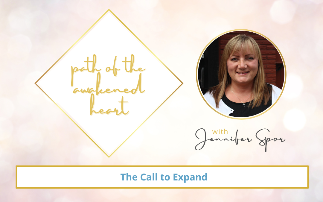 The Call to Expand with Jennifer Spor