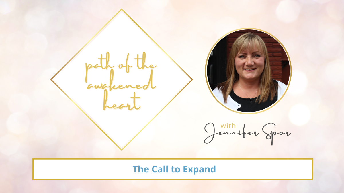 The Call to Expand with Jennifer Spor