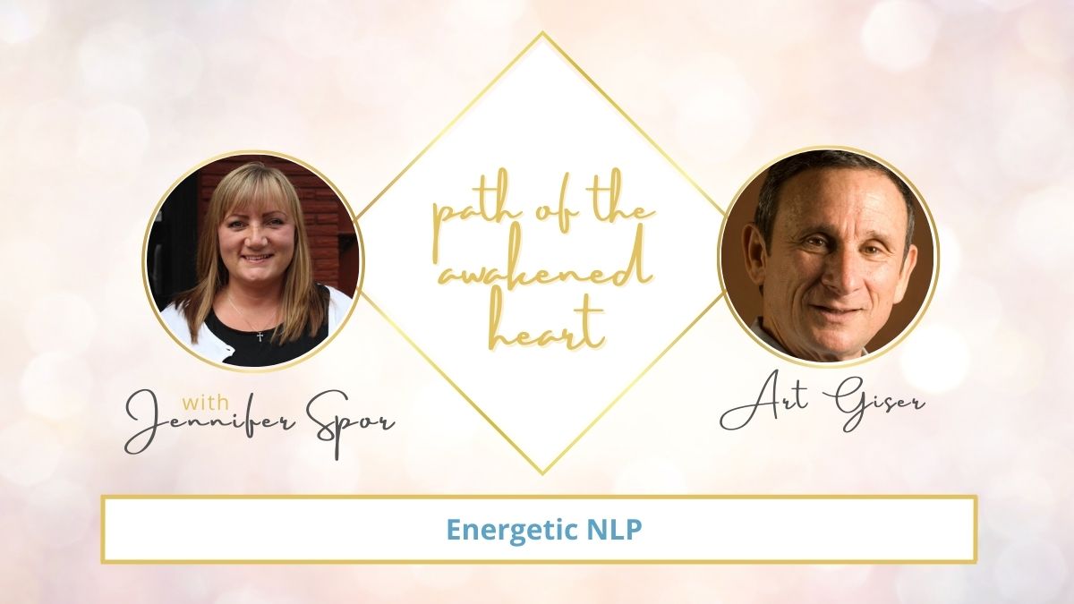 Energetic NLP with Art Giser