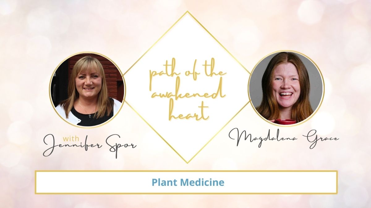 Plant Medicine with Magdalena Grace