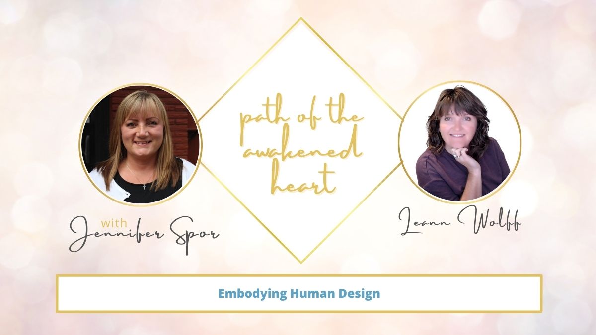 Embodying Human Design with Leann Wolff